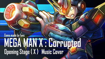 MEGA MAN X:Corrupted Opening Stage ( X )   Music Cover/MEGA MAN X Corruptedのオープニングステージをカバーアレンジしてみました