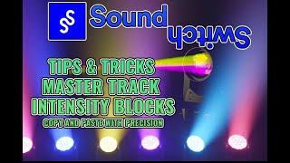 SoundSwitch Tips & Tricks - Master Track Intensity Blocks and how to use them.