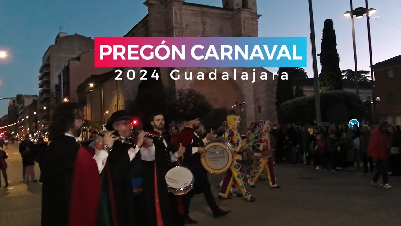 Pregón de Carnaval 2024 de Guadalajara