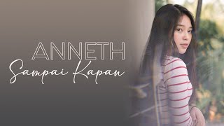 Download Lagu Sampai Kapan (Jaga Hati Untukmu) - Anneth [Lirik] MP3