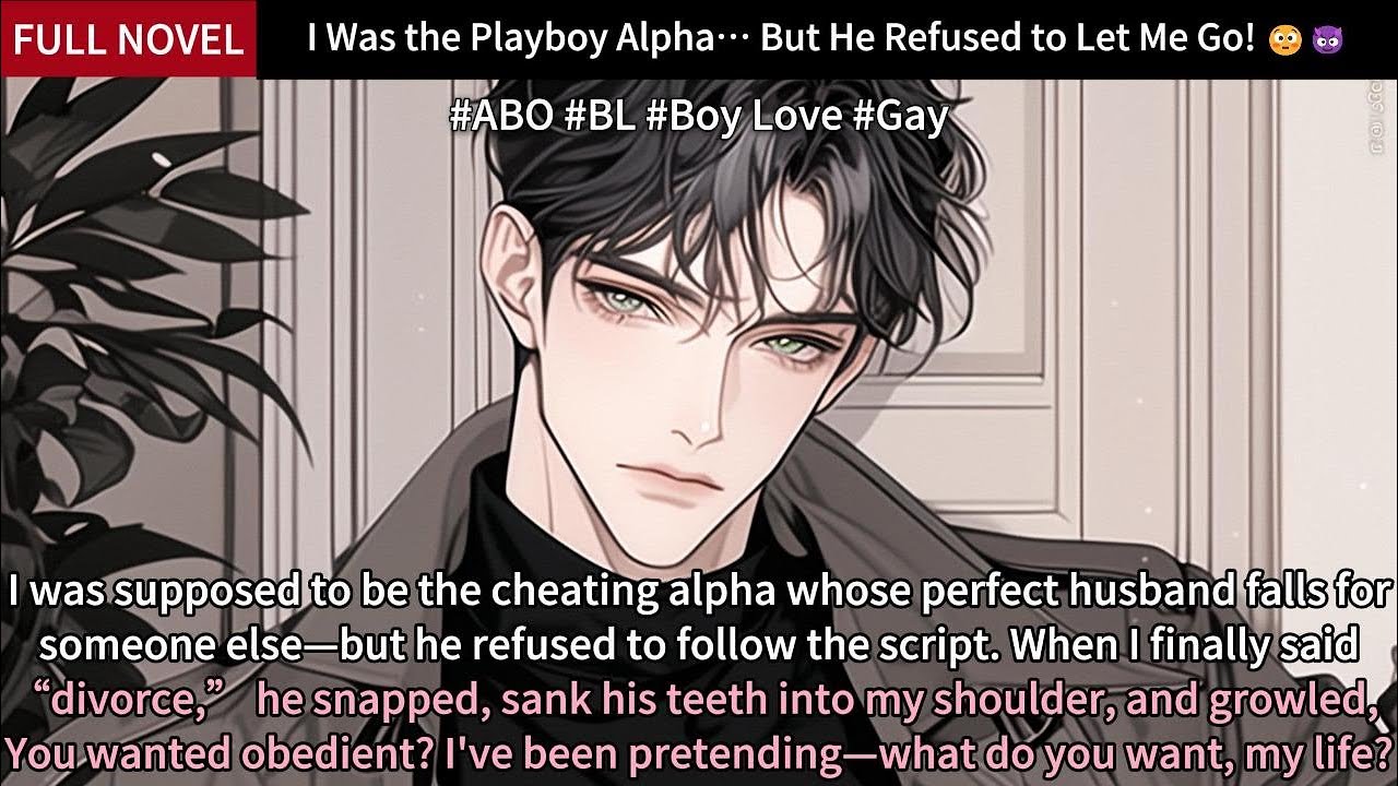 I Was the Playboy Alpha… But He Refused to Let Me Go! 😳😈