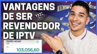4 VANTAGENS DE TRABALHAR NO MERCADO DE IPTV SE TORNE UM REVENDEDOR