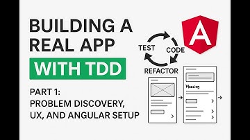 Building a Real App with TDD – Part 1: Problem Discovery, UX, and Angular Setup