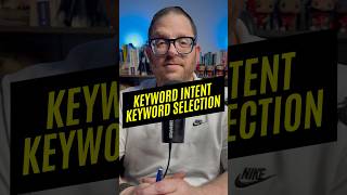 Understanding Keyword Intent Matters When Choosing Keywords for SEO and Google Ads