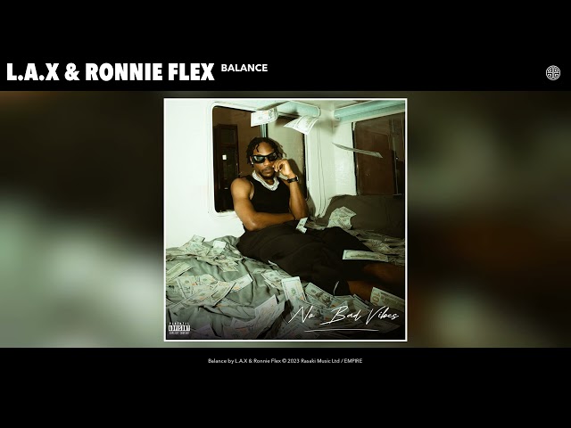 L.a.x &Amp; Ronnie Flex - Balance (Official Audio)