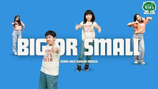 Gerak Lagu Sekolah Minggu ☀️🌼🎶Big Or Small☀️🌼🎶
