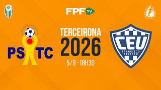 TERCEIRONA 2026 | PSTC X UNIÃO | QUARTAS DE FINAL (IDA), AO VIVO E DE GRAÇA!