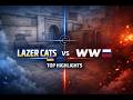 BEST MOMENTS: LAZER CATS vs WW 🔥