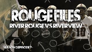 Rouge Files (S3 Ep.7) || River Rouge vs Riverview