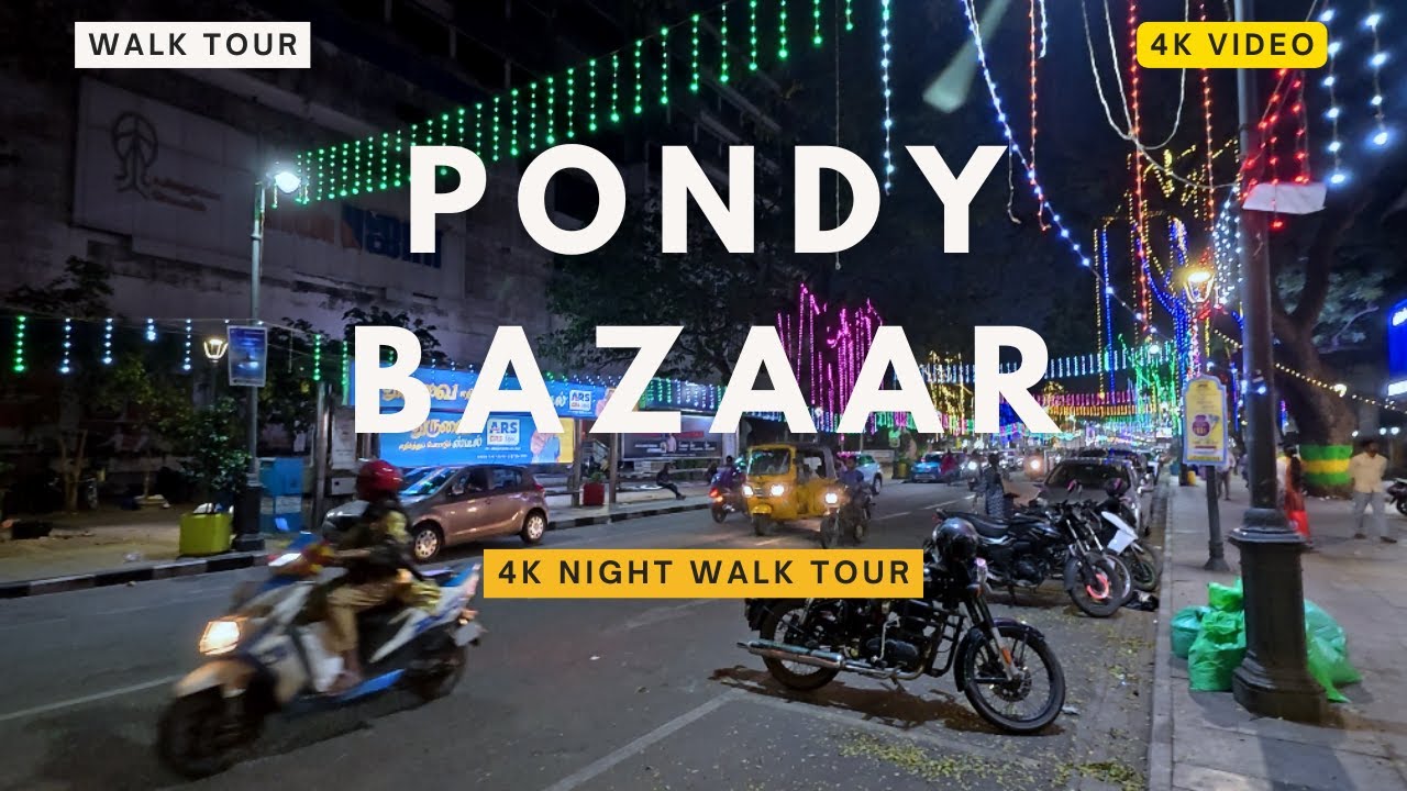 Pondy bazaar tnagar chennai night walktour 4K| 