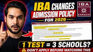 IBA Karachi 2026 BIG UPDATE 🚨 Now Apply to 3 Schools with One Test!