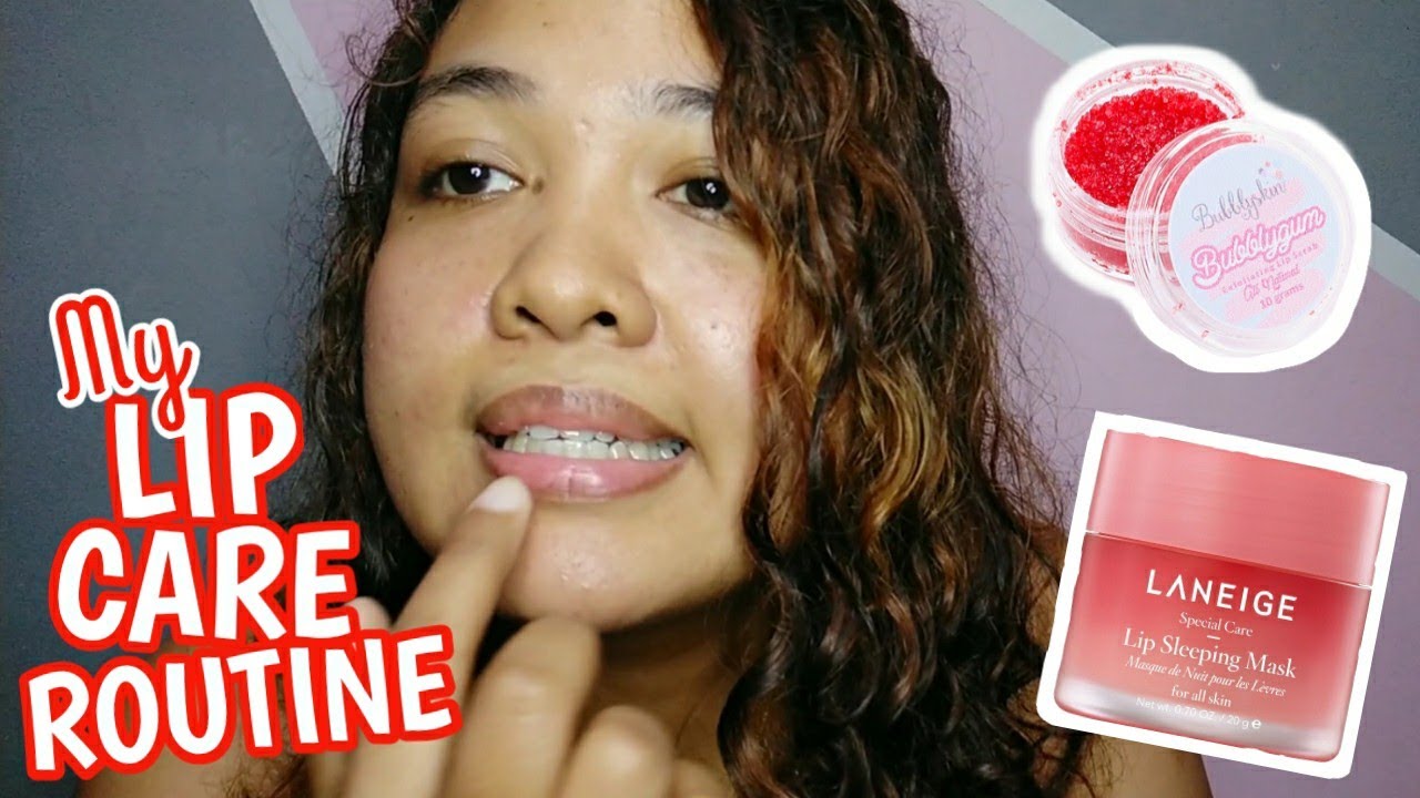 LIP CARE ROUTINE hakymguevarra YouTube