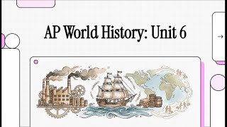 Unit 6 Review: Consequences of Industrialization (1750-1900) (AP World History: Modern)