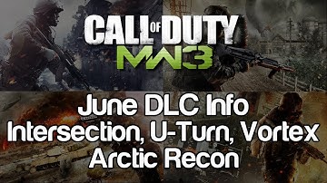 MW3 June DLC - 3 Face Off Maps (Intersection, U-Turn, Vortex) + Special Op Mission (Arctic Recon)