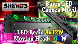 Barra Luces DJ Movil SHEHDS LED Beam 8x12W RGBW Moving Head Light Unboxing, Review y Tutorial