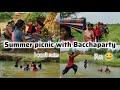 Summer picnic with Bacchaparty 🥰🥳 Fun &amp; Entertainment || Village life style Vlog||