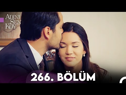 Adını Sen Koy 266. Bölüm (Uzun Versiyon)