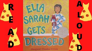 Read Aloud: Ella Sarah Gets Dressed by Margaret Chodos-Irvine News