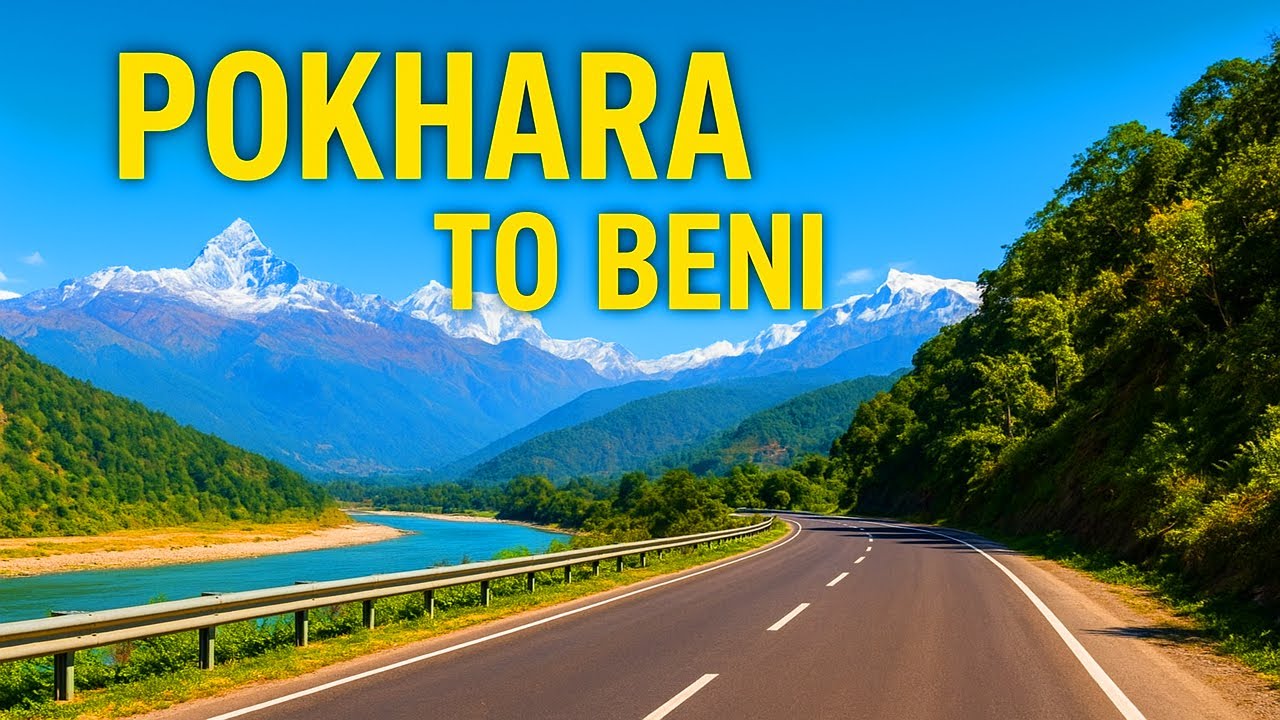 Pokhara To Beni Road | Pokhra-Beyni Highway | Pokhara-Kusma-Beni-Kaski-Parbat-Myagdi Rod|RD To Beni