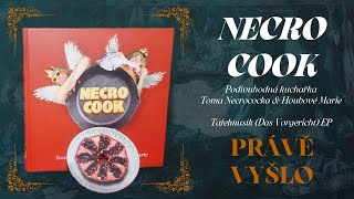 NECRO COOK: PODIVUHODNÁ KUCHAŘKA TOMA NECROCOCKA A HOUBOVÉ MARIE - OUT NOW (release trailer)