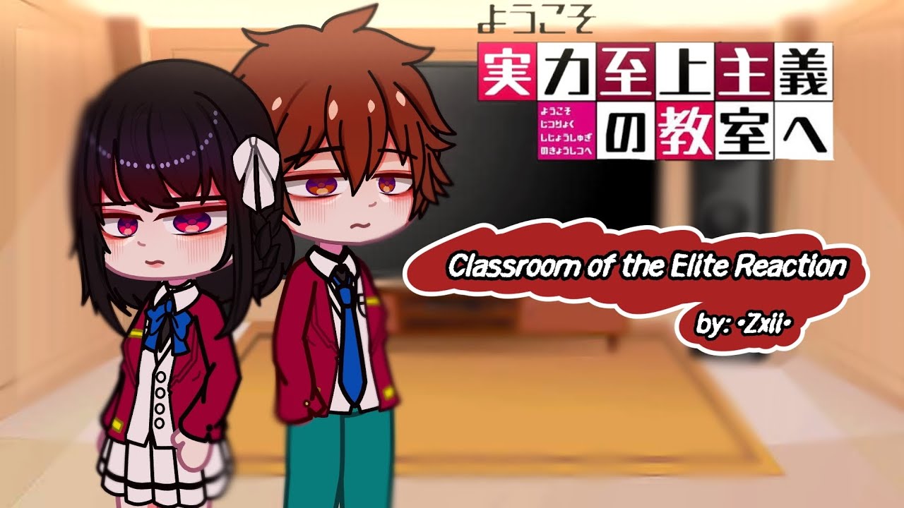 Classroom of the Elite Reacts to Kiyozune || Gacha Club || AyanokojxHorikita
