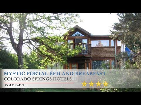 Mystic Portal Bed and Breakfast 4 Stars Hotel in Colorado Springs, Colorado