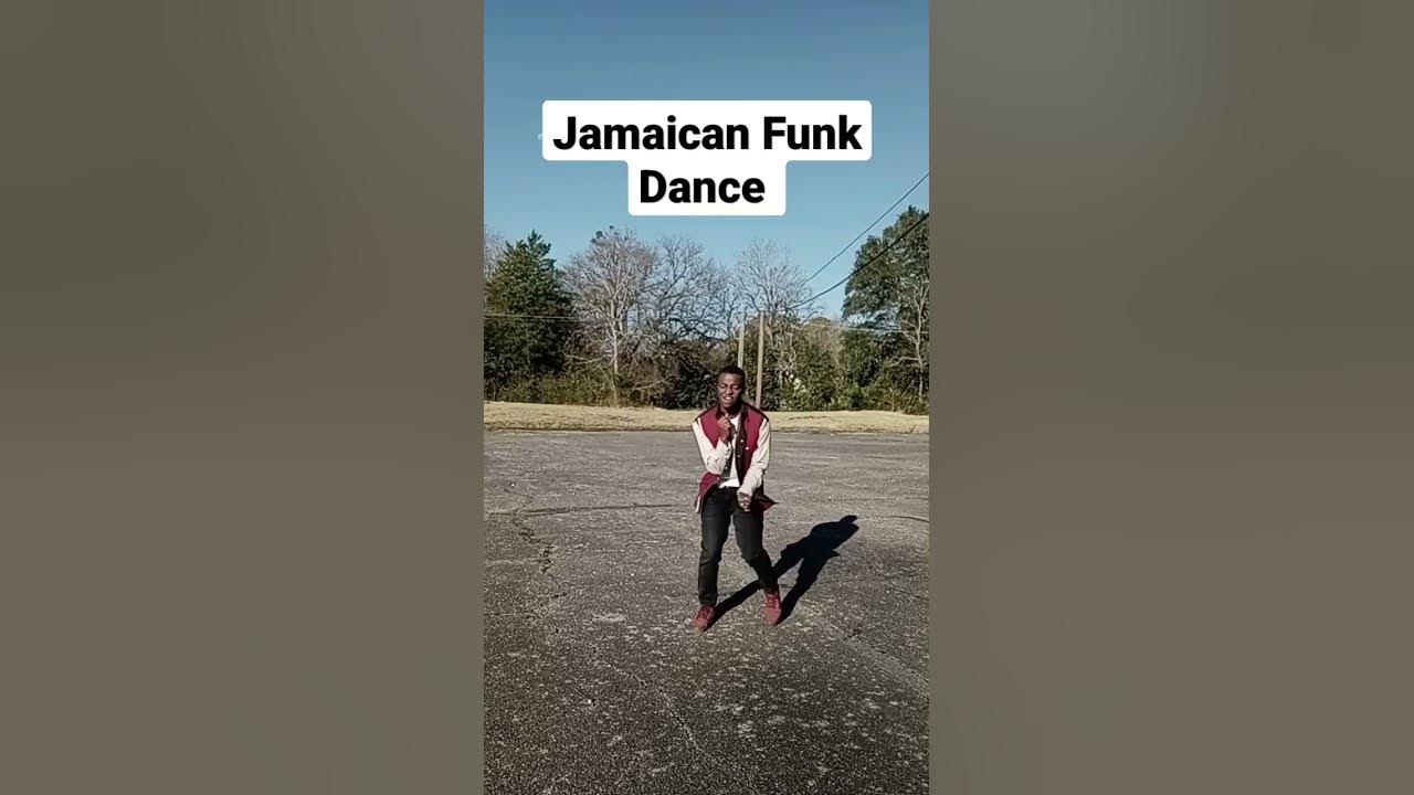 Jamaican Funk Dance YouTube