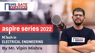 ASPIRE SERIES 2022 | Electrical Engineering | IMS GATE Academy