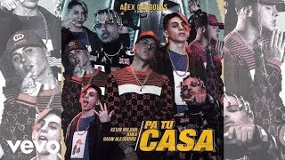 Pa Tu Casa - Kevin Roldan x Khea x Rauw Alejandro (Audio Oficial) | Prod. Alex Gargolas