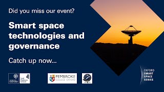 Oxford Smart Space: S1E1 - Smart Space Technologies and Governance