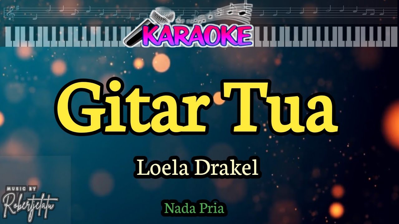 GITAR TUA|| LOELA DRAKEL|| Nada Pria