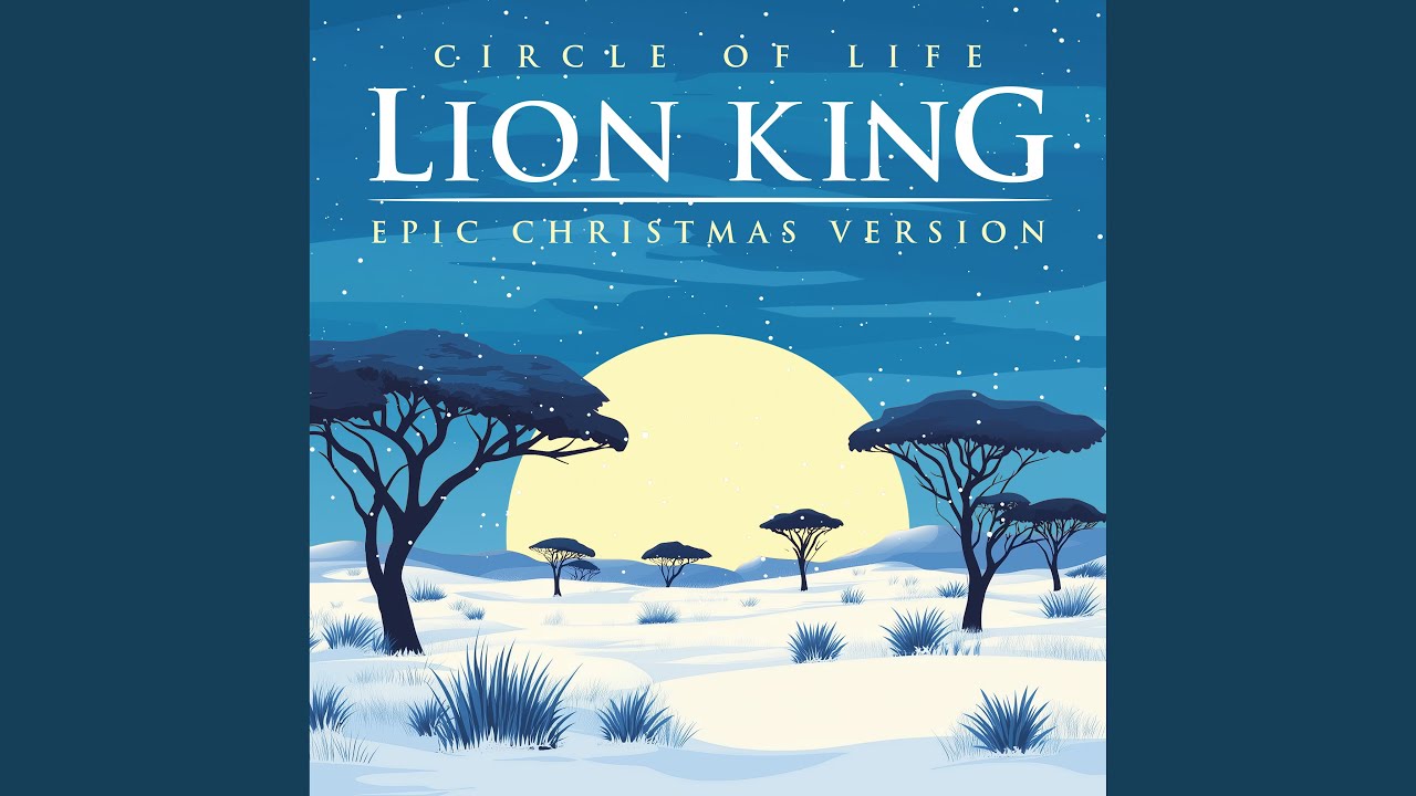 Circle of Life (from 