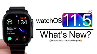 watchOS 11.5 RC is Out! - What's New?