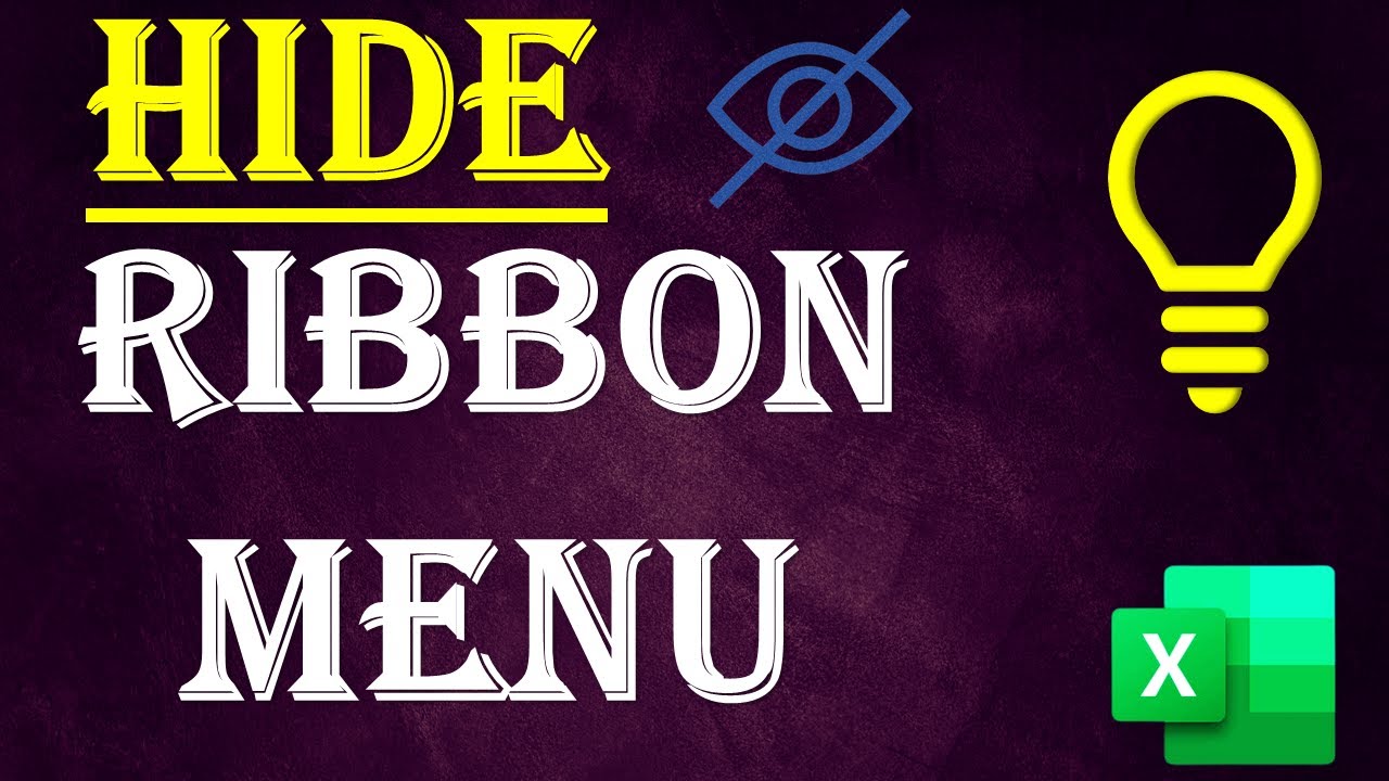 Completely Hiding the Ribbon Menu in Excel