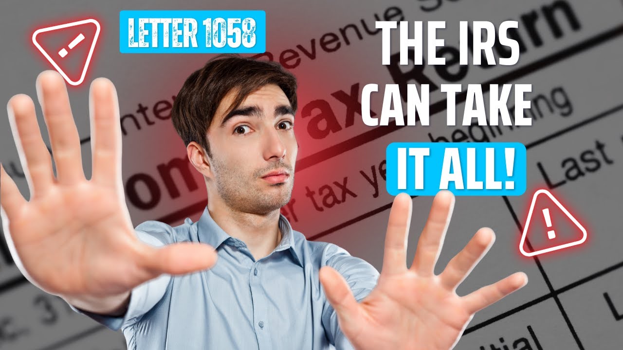 Letter 1058 is No Joke:  It's the IRS Saying We're Done Warning You.