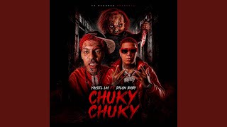 Chuky Chuky (feat. Dilon Baby) - Yaisel LM & Leo RD