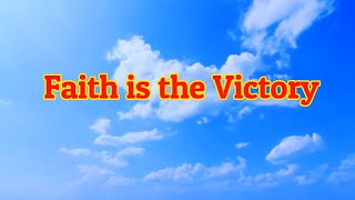 Faith is the Victory Piano Hymnals Accompaniment