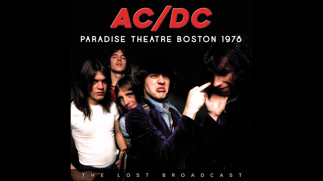 AC/DC Bad Boy Boogie (Live Paradise Theatre, Boston MA, Aug. 21st 1978