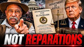 "This Is NOT Reparations" — The Media Is LYING to You About Trump's Anti-Weaponizatio Fund | PART 2