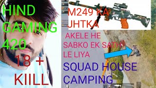 Hind Gaming 420 Ka Squad