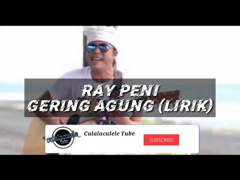 Ray peni (GERING AGUNG)lirik