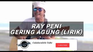 Gering Agung - Ray Peni ( Lirik) Terbaru