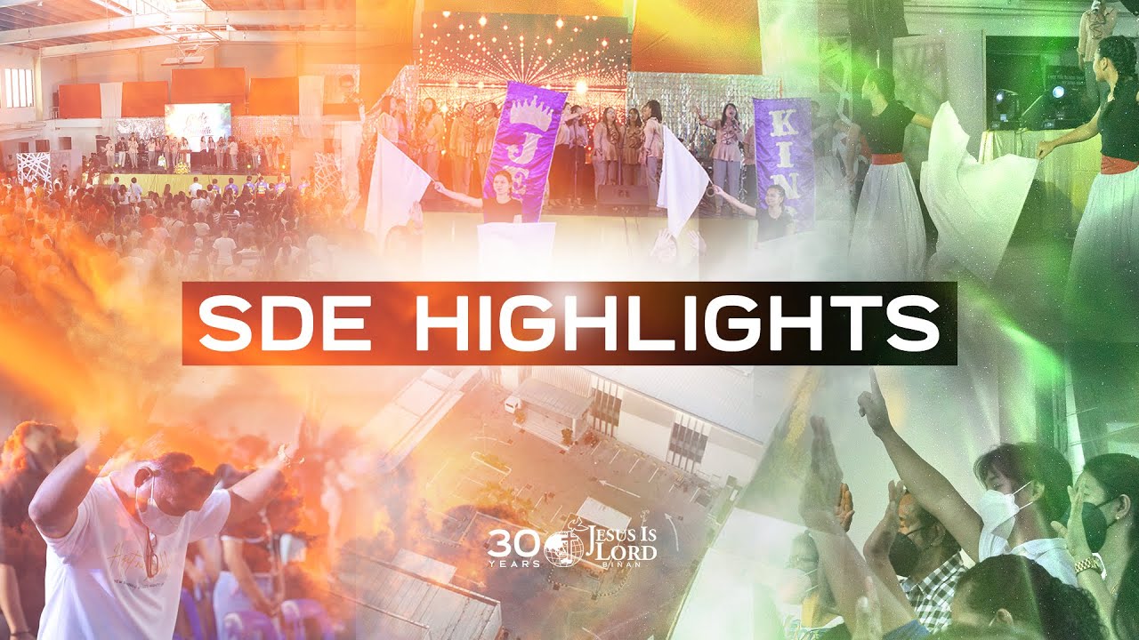 SDE Highlights | JIL Biñan 30th Anniversary - New Beginnings with God's Mighty Strength
