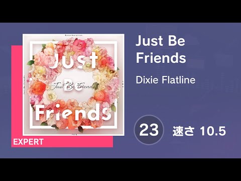 [プロセカ] Just Be Friends (EXPERT 23) AUTO 譜面確認用 (速さ10.5)