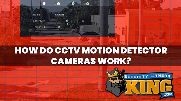 What do Motion Detector CCTV Cameras Do?