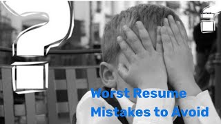 8 Mistakes to Avoid While Making a Resume
