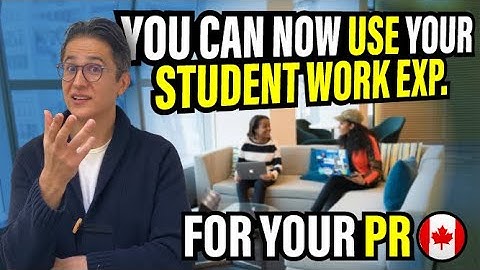 Working as International Student – Does it count for CANADA IMMIGRATION? - Immigration HACKS!