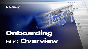Scenery – Onboarding & Overview