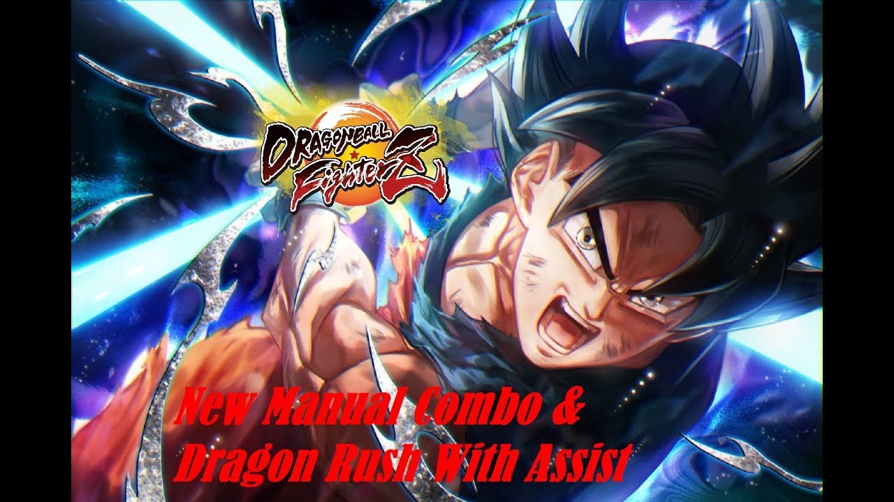 Dragon Ball FighterZ New Manual Combo & Dragon Rush Assist Tech YouTube