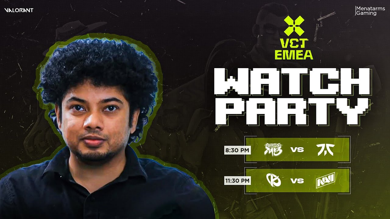 watch party over now gameplay VCT EMEA Stage 1 2024 KC vs. NAVI W3D1